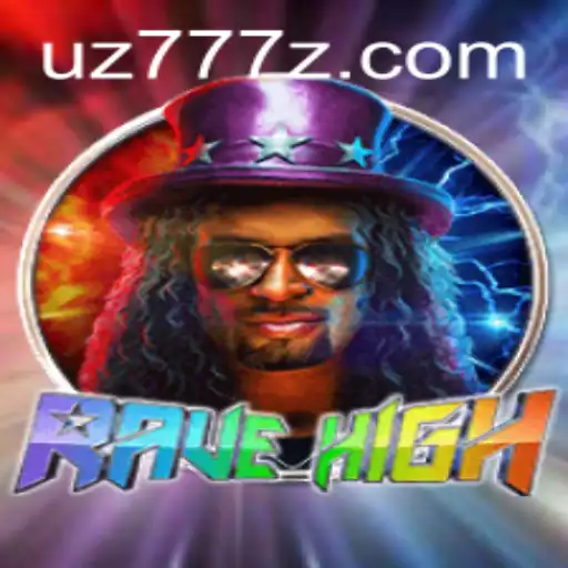 RaveHigh: Descubra o Novo Fenômeno dos Games em UZ777.COM